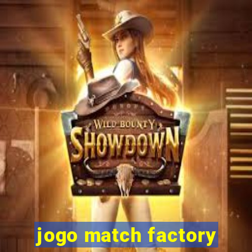 jogo match factory